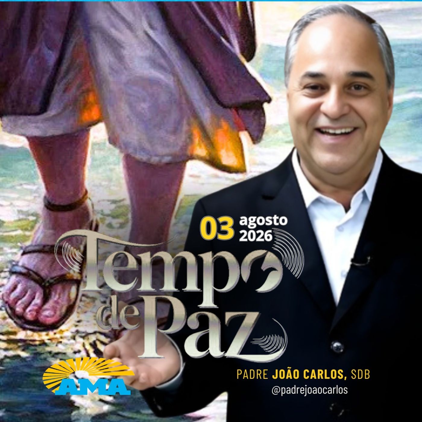 03/08/26 - Programa Padre João Carlos | Tempo de Paz