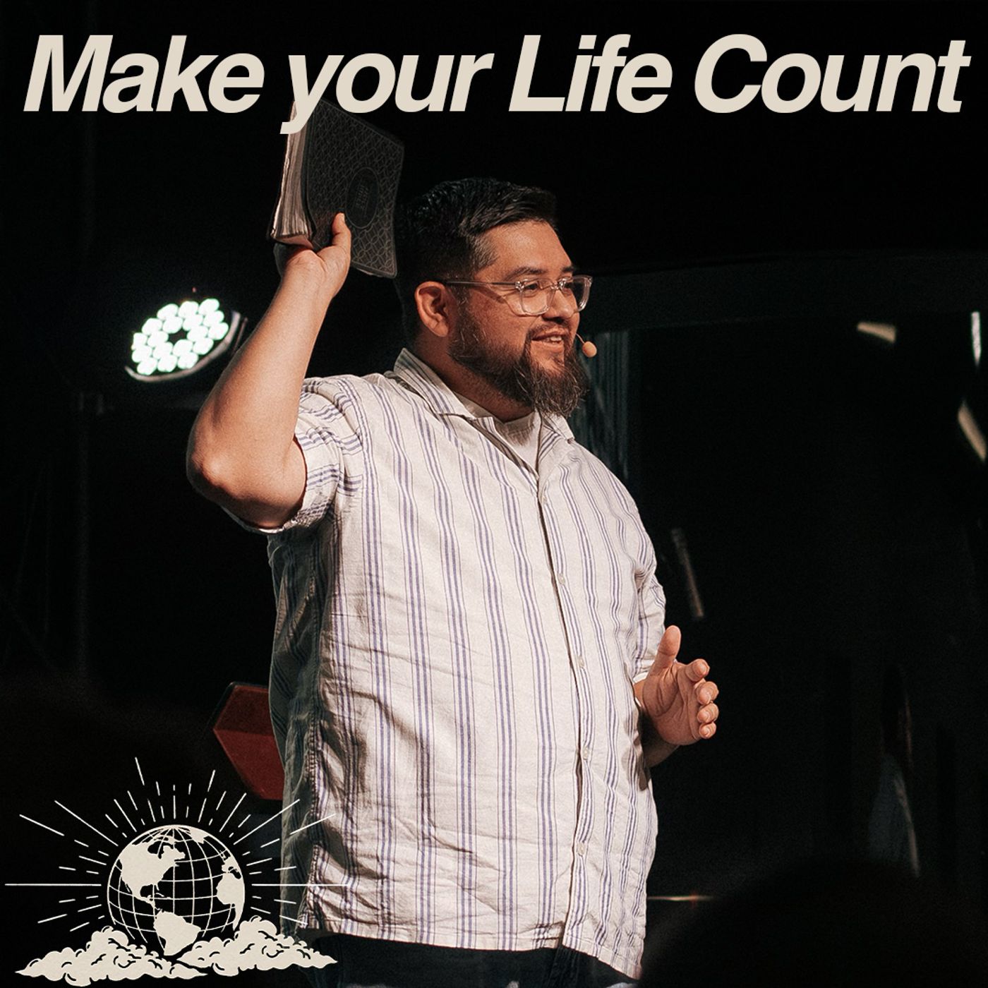 Make Your Life Count | Lower Valley Campus episode artwork