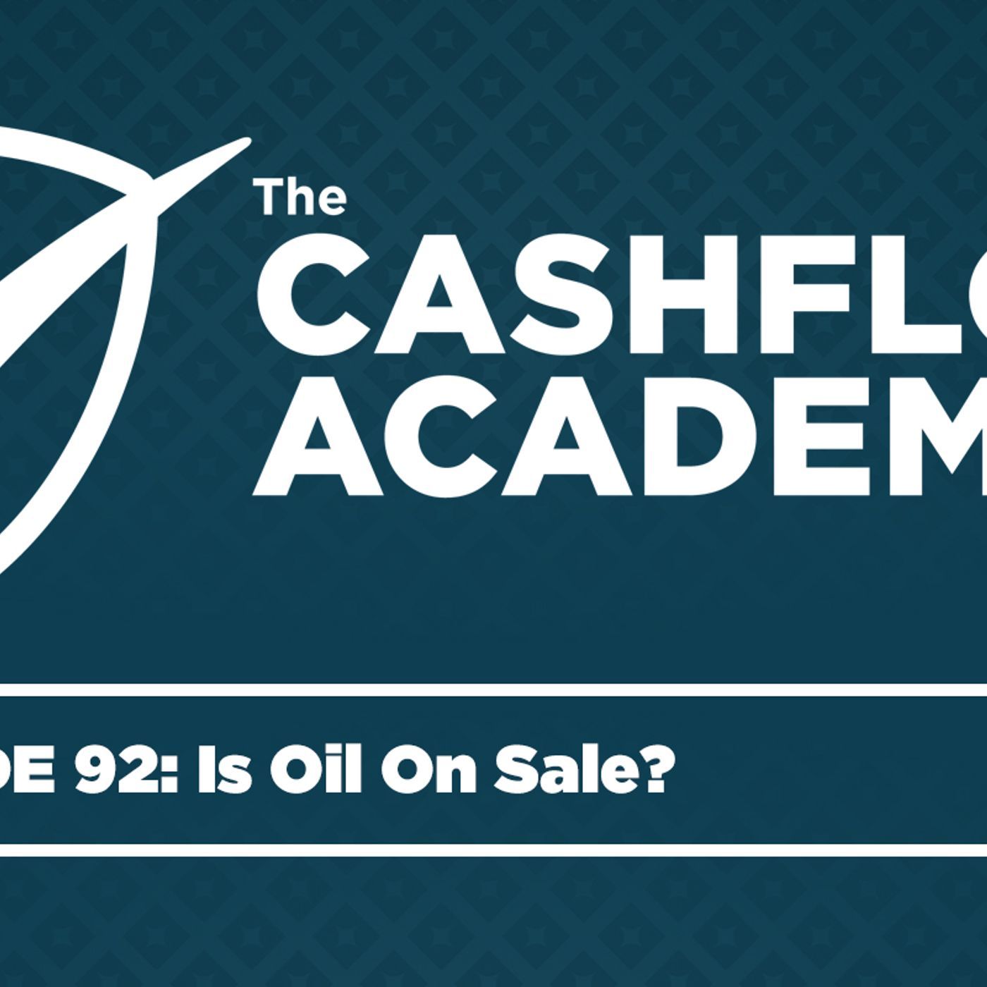 Is Oil On Sale? (Episode 92)