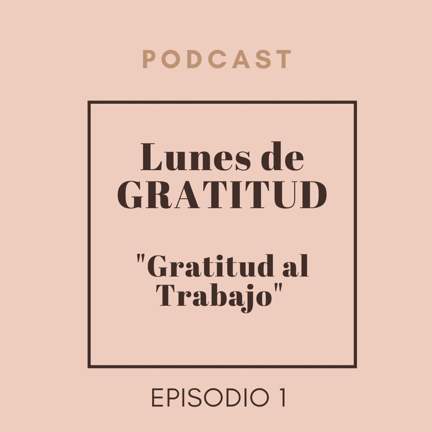 Lunes de Gratitud