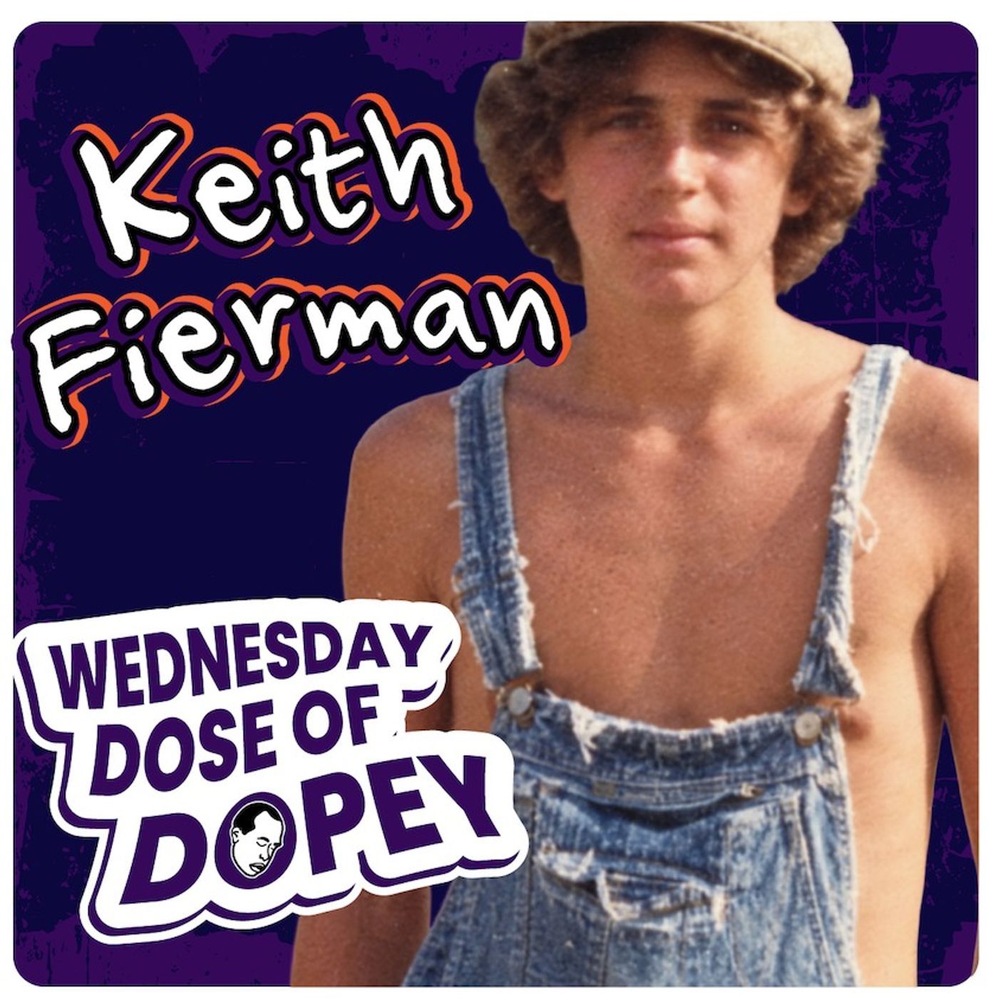 Scoring Heroin at Katz’s, Tripping Acid with Jerry Garcia & Praying for Trey | Keith Fierman - Dopey Wednesday episode artwork