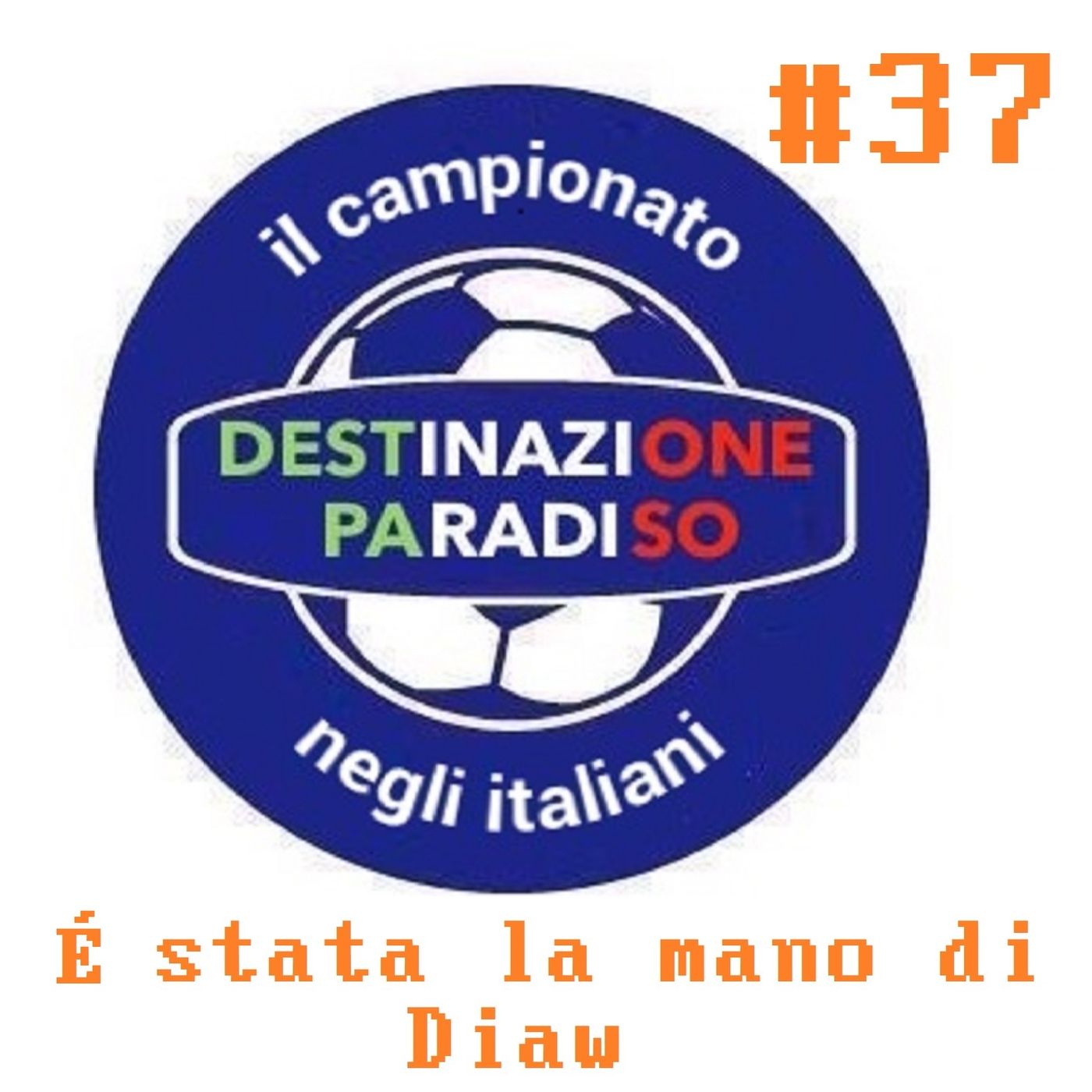 #37 - È stata la mano di Diaw episode artwork