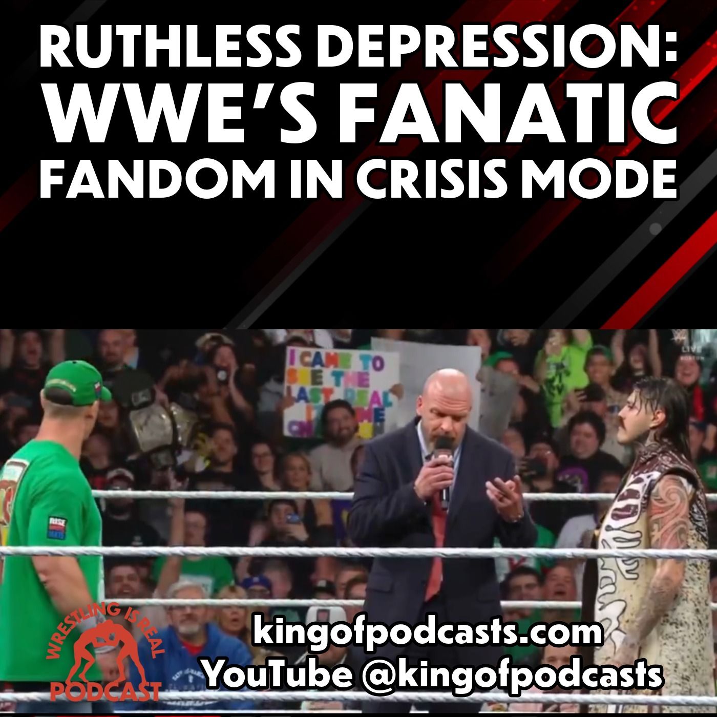 Ruthless Depression: WWE's Fanatic Fandom In Crisis Mode Ruthless Depression: WWE's Fanatic Fandom In Crisis Mode