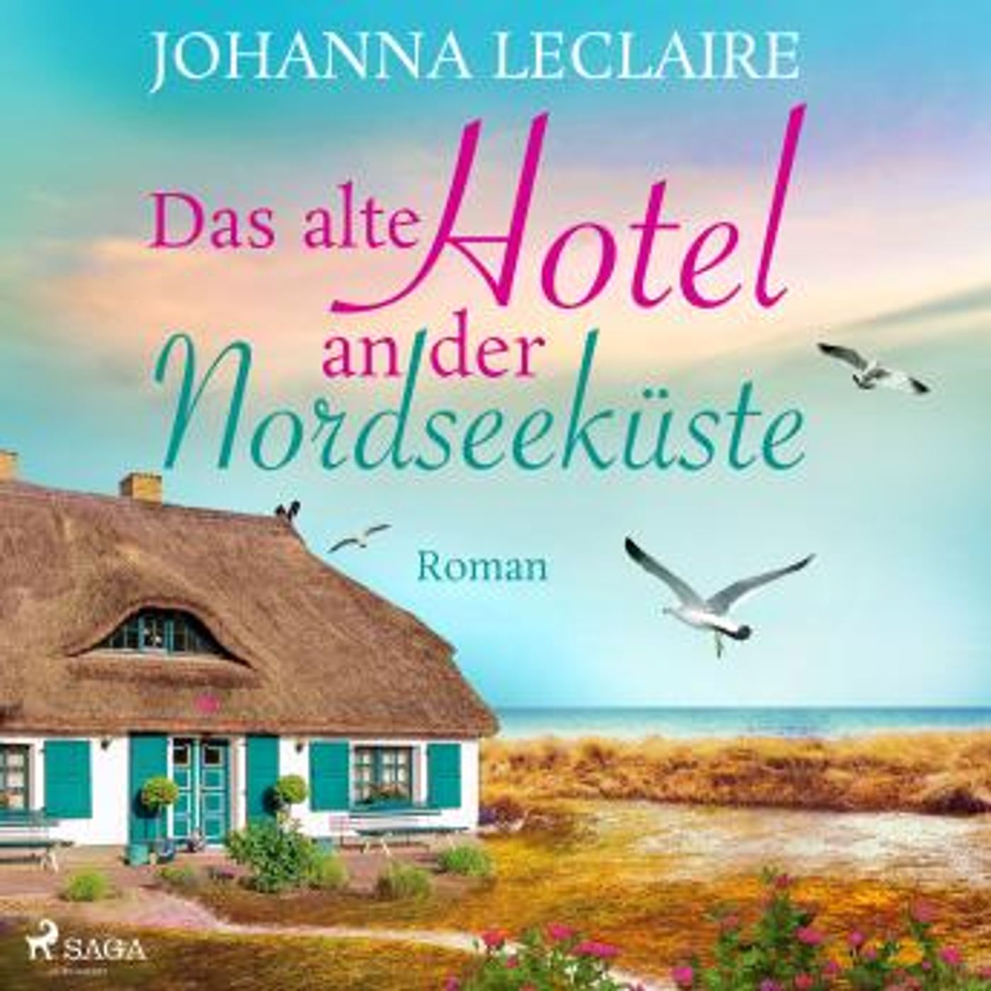 [German] - Das alte Hotel an der Nordseeküste by Johanna Leclaire episode artwork