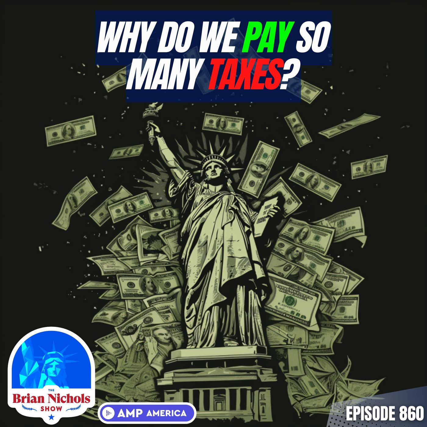 860: Why Your Paycheck is SMALLER Than it Should Be - The Tax Secret NO ONE Talks About - podcast episode cover