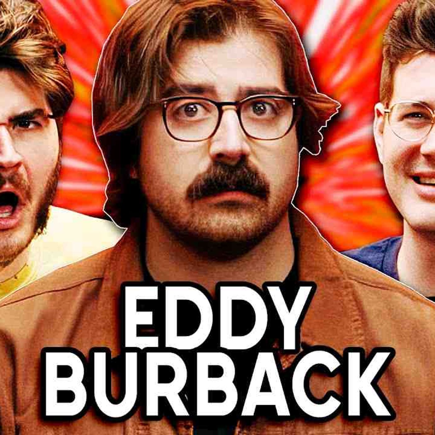 Eddy Burback_s Deepest Secrets _ Chuckle Sandwich EP 83 episode artwork