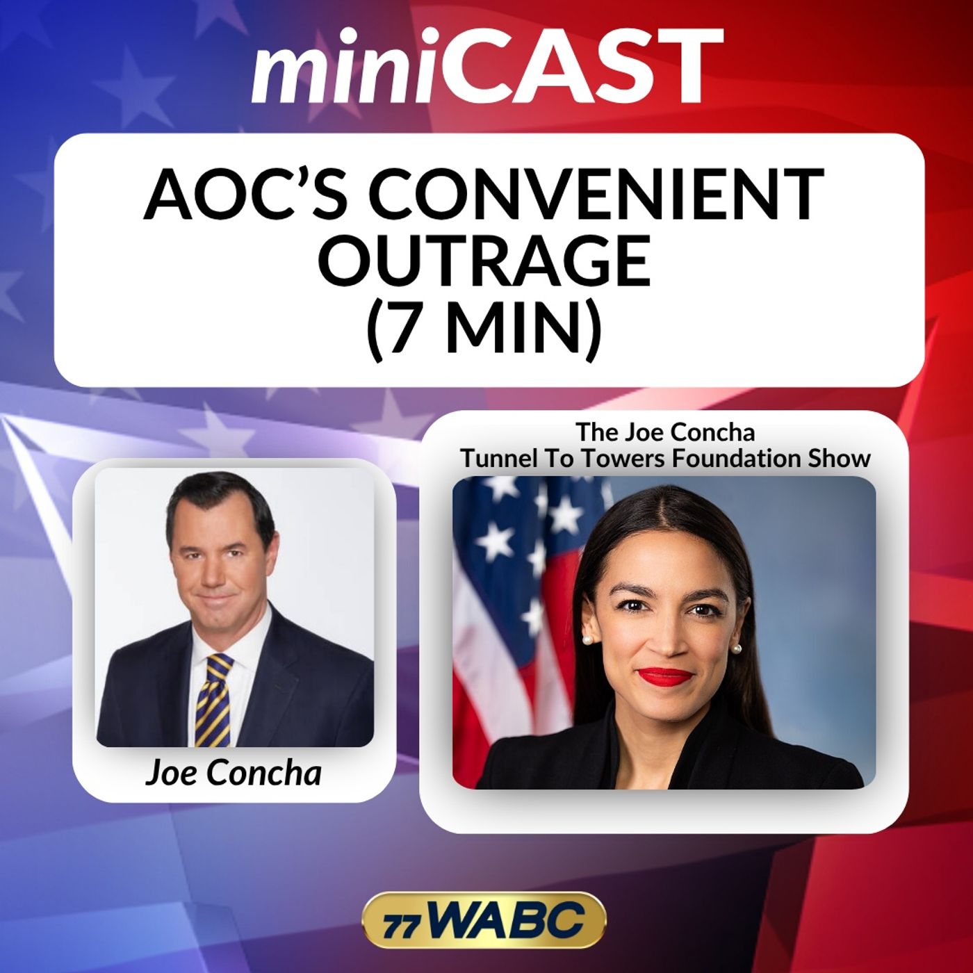 Joe Concha: AOC’s Convenient Outrage (7 min) episode artwork