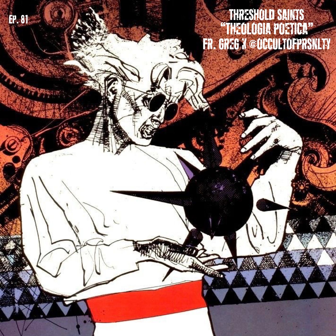 “Theologia Poetica” Ft. Fr. Greg K. @OccultofPrsnlty Ep. 81