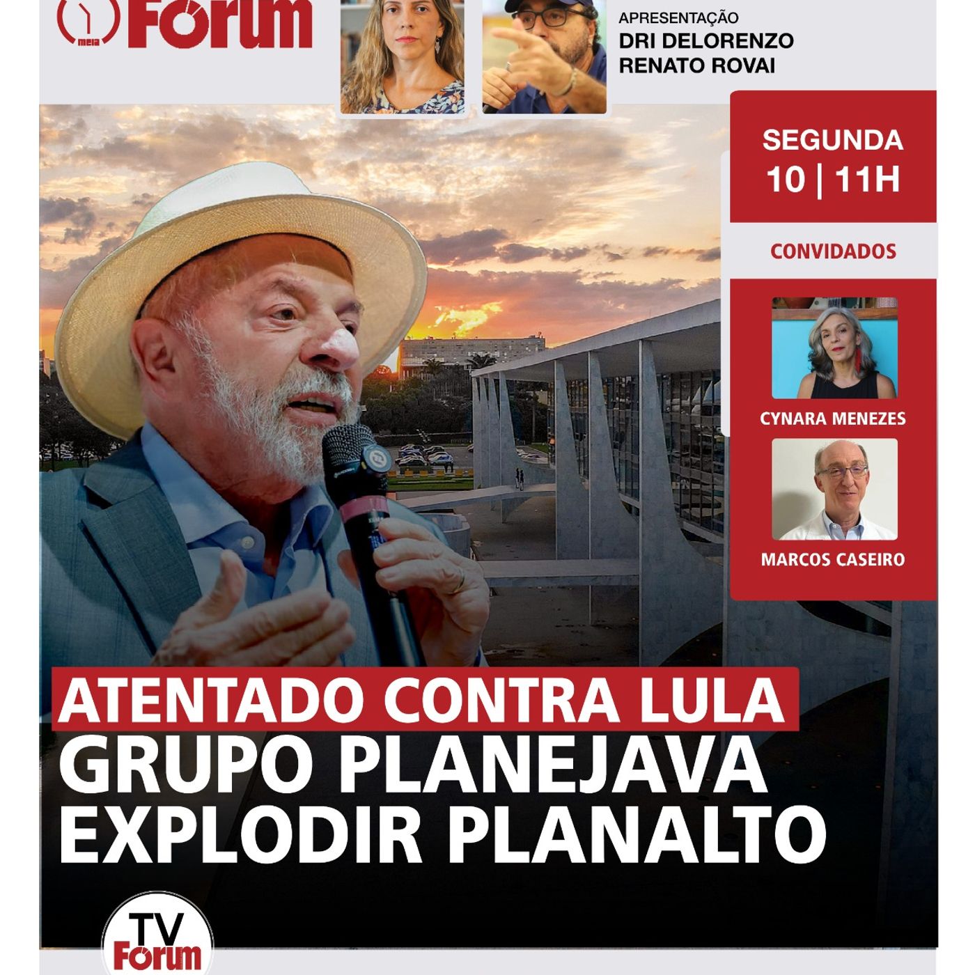 Lula amplia vantagem para Flávio Bolsonaro | Grupo de extrema direita planejava explodir Planalto episode artwork