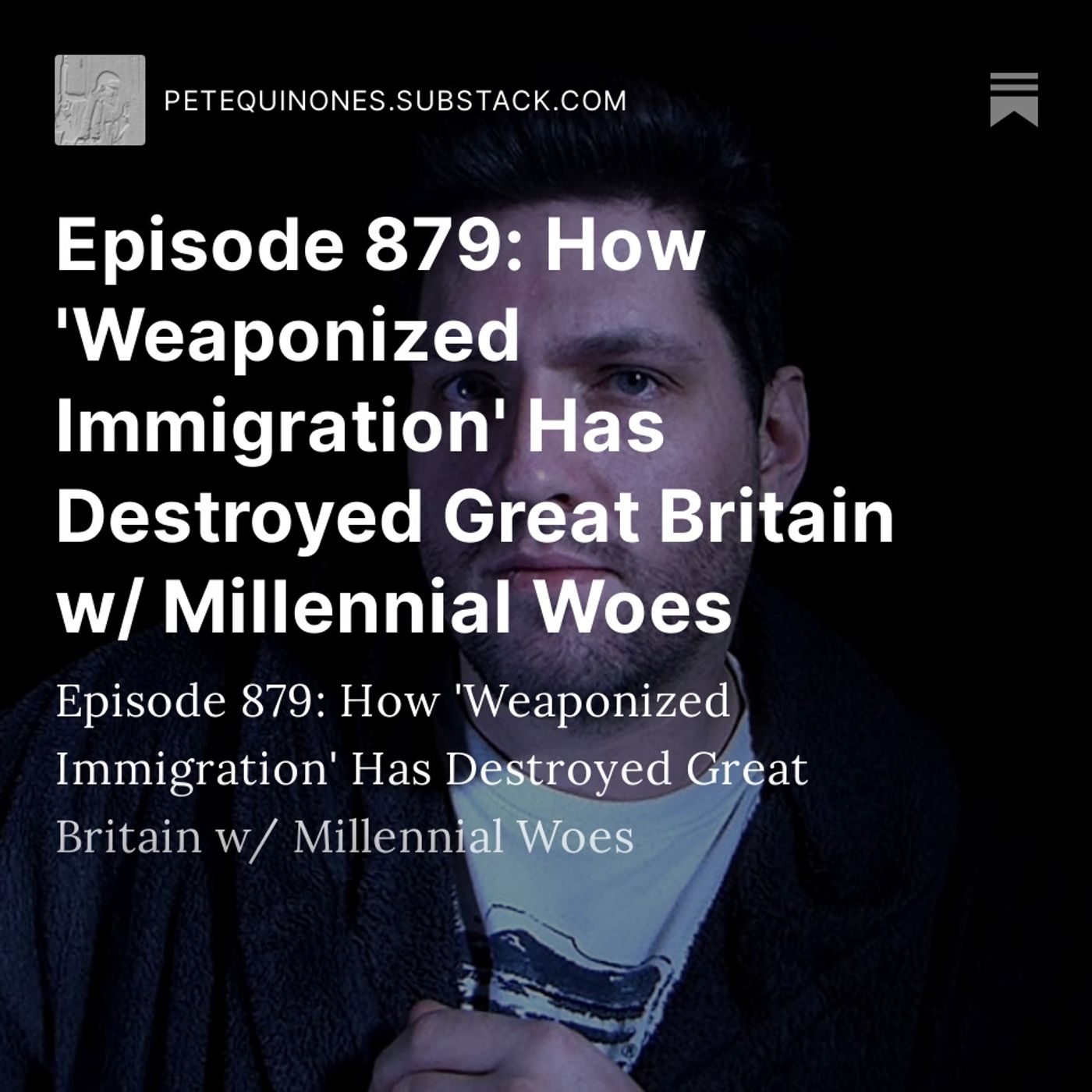 Episode 879: How 'Weaponized Immigration' Has Destroyed Great Britain w/ Millennial Woes