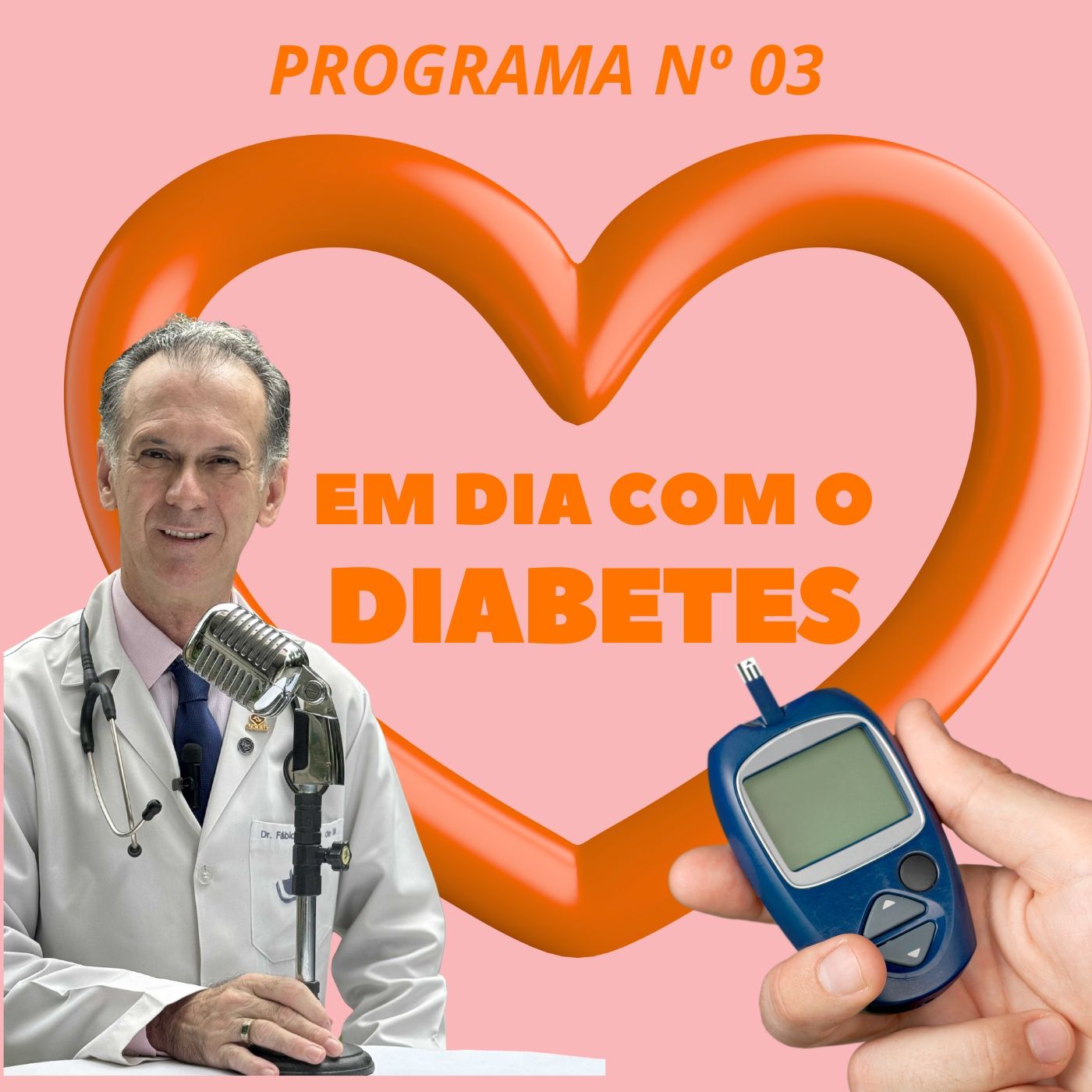 Em Dia com o Diabetes (Programa 03) episode artwork