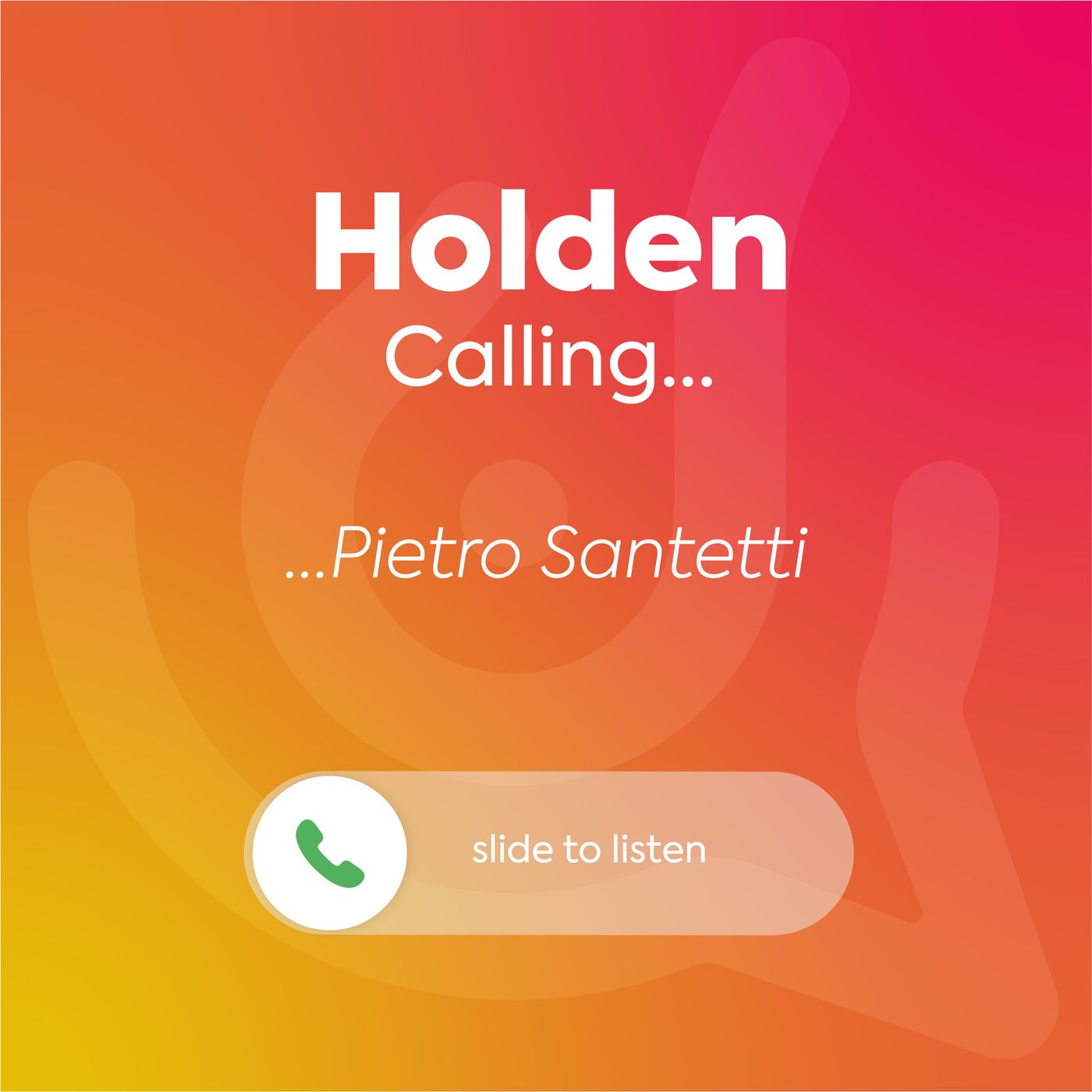 Holden Calling