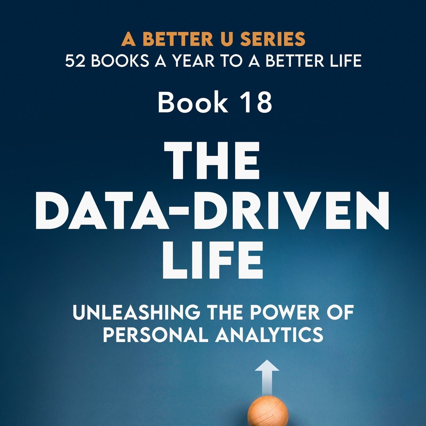 Revisiting Book 18: The Data-Driven Life: Unleashing the Power of Personal Analytics episode artwork