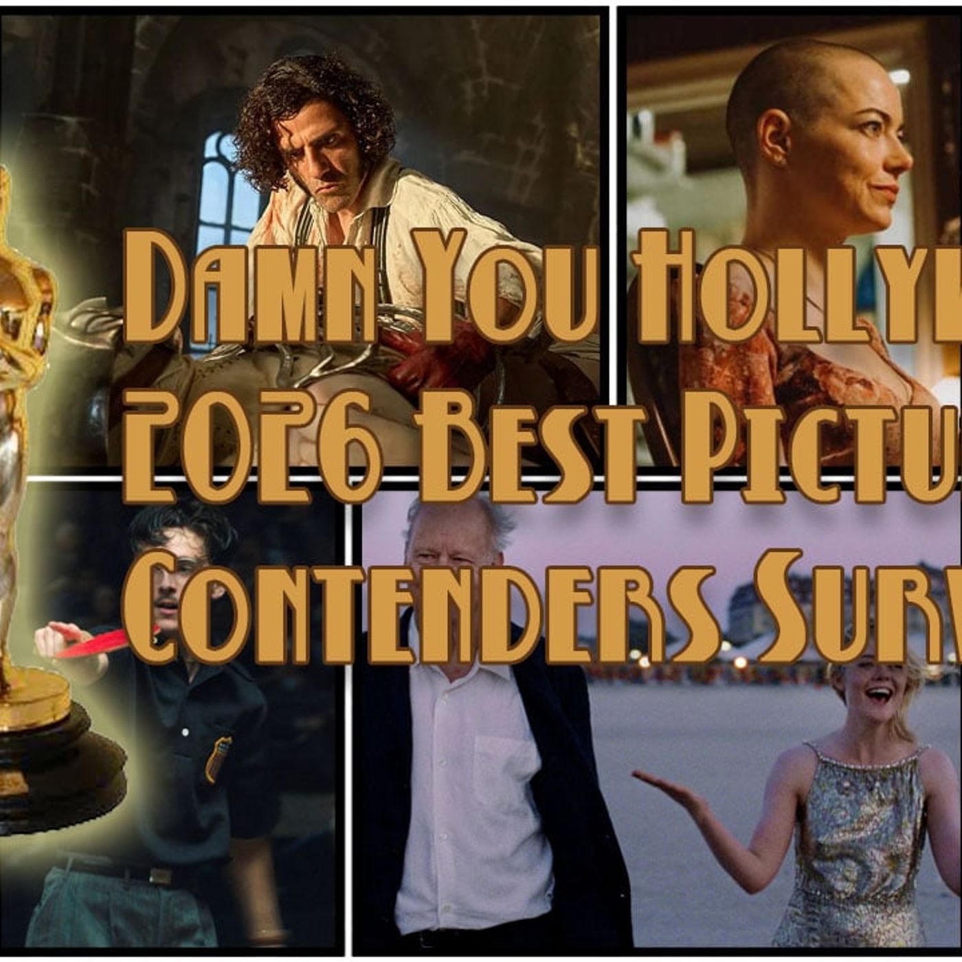 Damn You Hollywood: 2026 Best Picture Contenders Survey