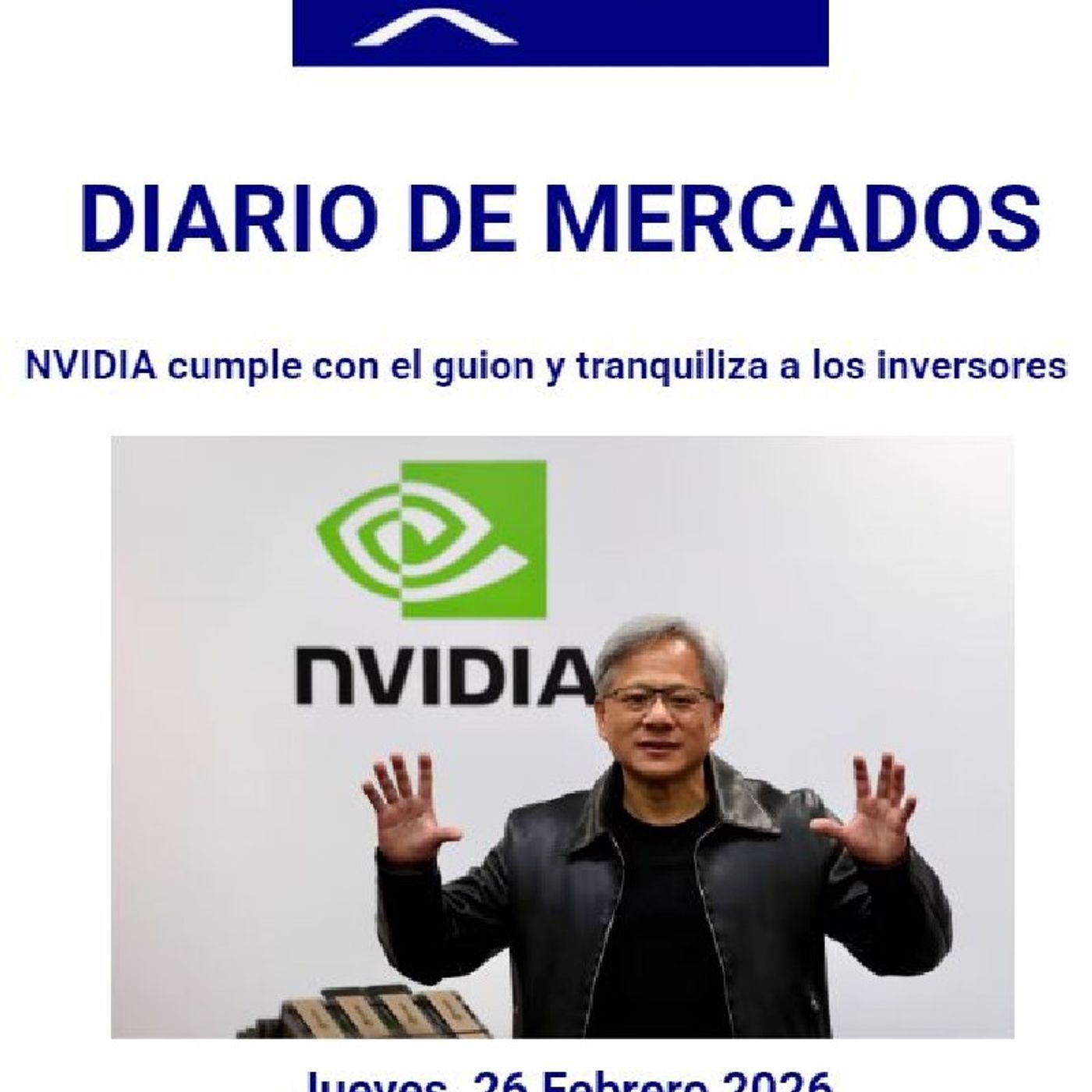 PODCAST en abierto DIARIO DE MERCADOS Jueves 26 Febrero 2026