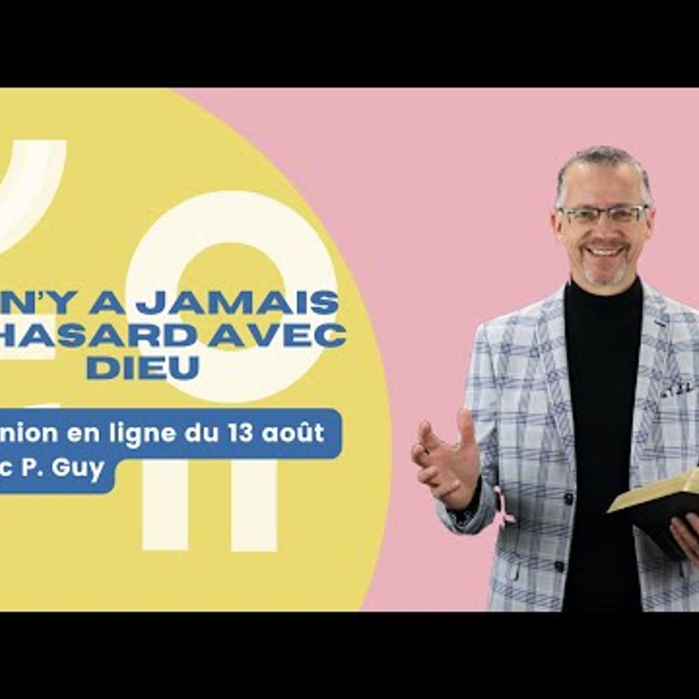 Carrefour Chrétien des Maskoutains - Il n'y a jamais d'hasard avec Dieu