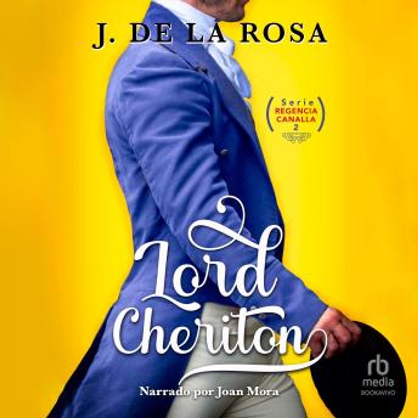 [Spanish] - Lord Cheriton: Humor, amor y pasión en época de los Bridgerton (Humor, Love and Passion During the Bridgerton Era) by José De La episode artwork