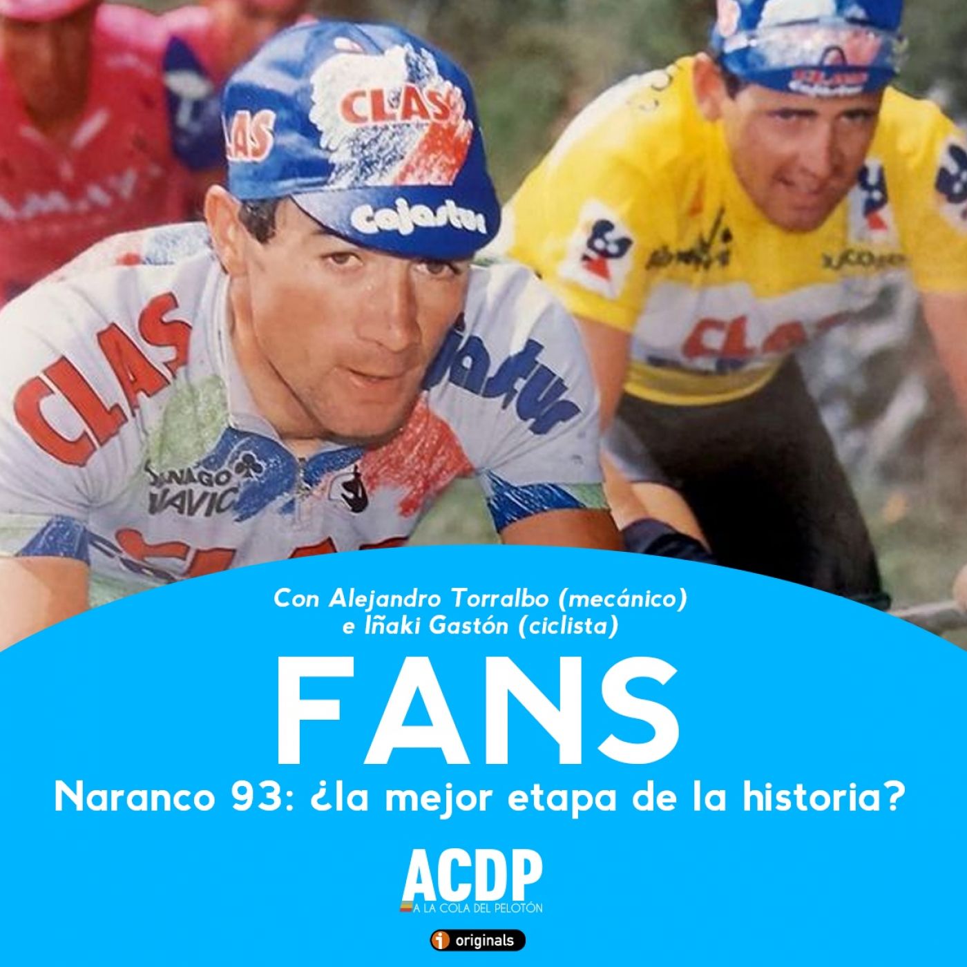 #FansACDP | Naranco 93: ¿la mejor etapa de la historia de La Vuelta? | Con Iñaki Gastón y Alejandro Torralbo - Episodio exclusivo para mecen episode artwork