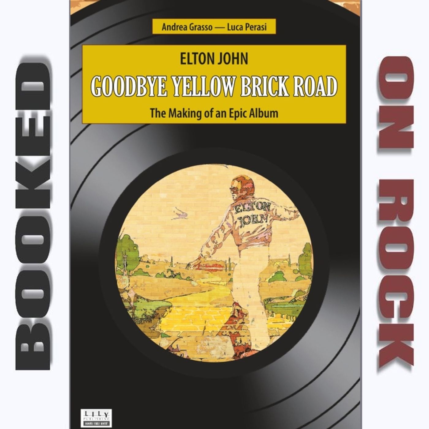 'Goodbye Yellow Brick Road': The Making Of An Epic [Episode 353]
