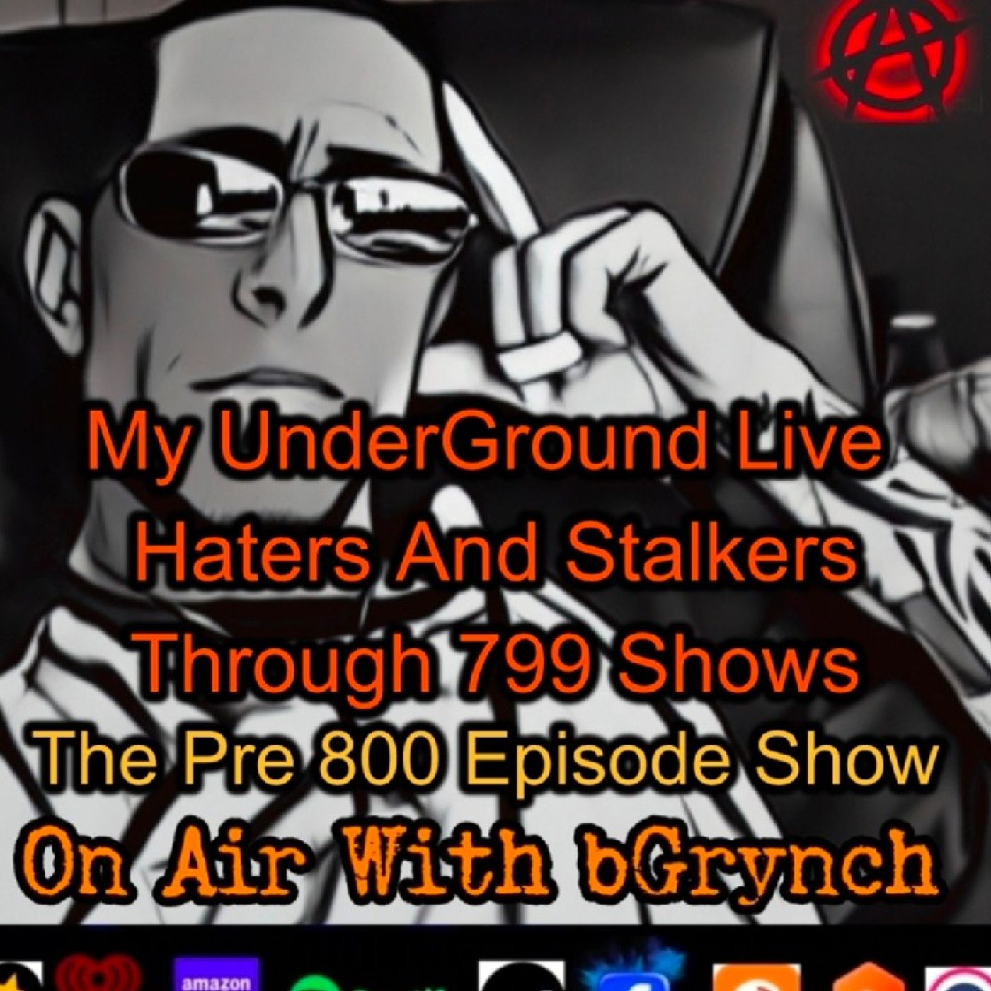 HATERS AND STALKERS The Pre 800 Episode For UnderGround Live. episode artwork
