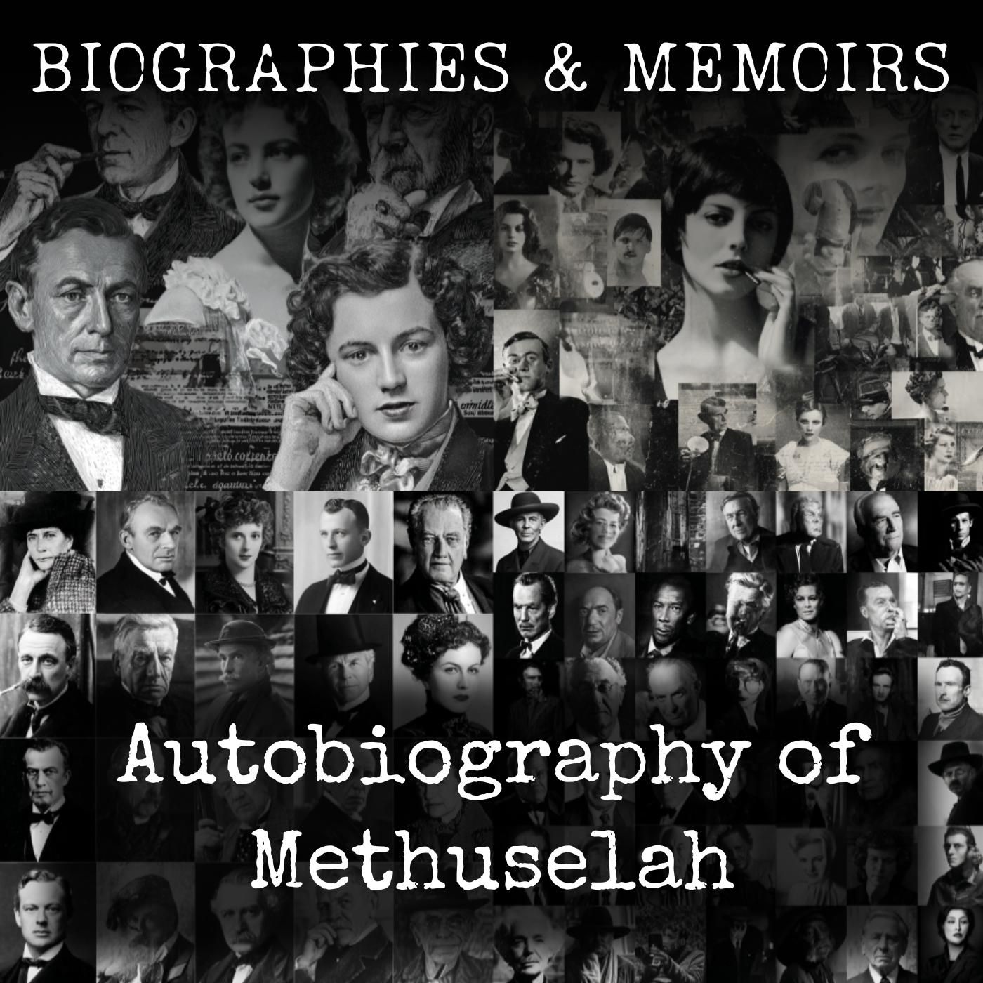 Autobiography of Methuselah
