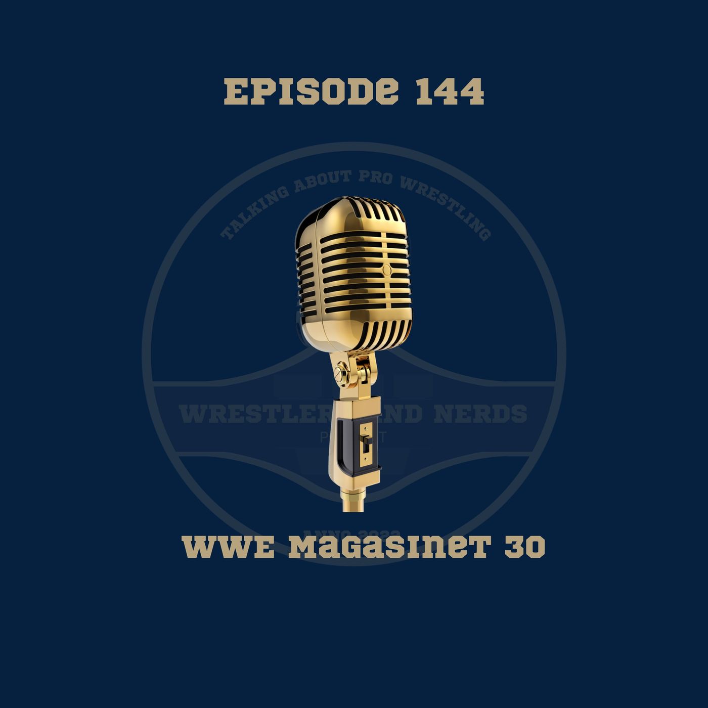 144. WWE Magasinet 30 episode artwork