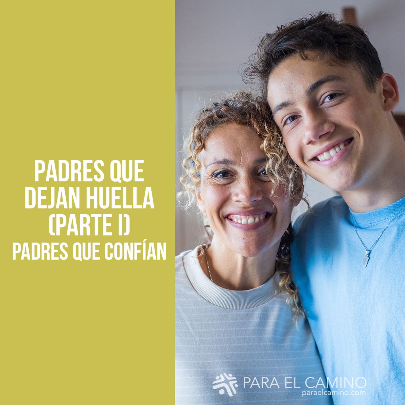 PADRES QUE DEJAN HUELLA (PARTE I) Padres que confían episode artwork