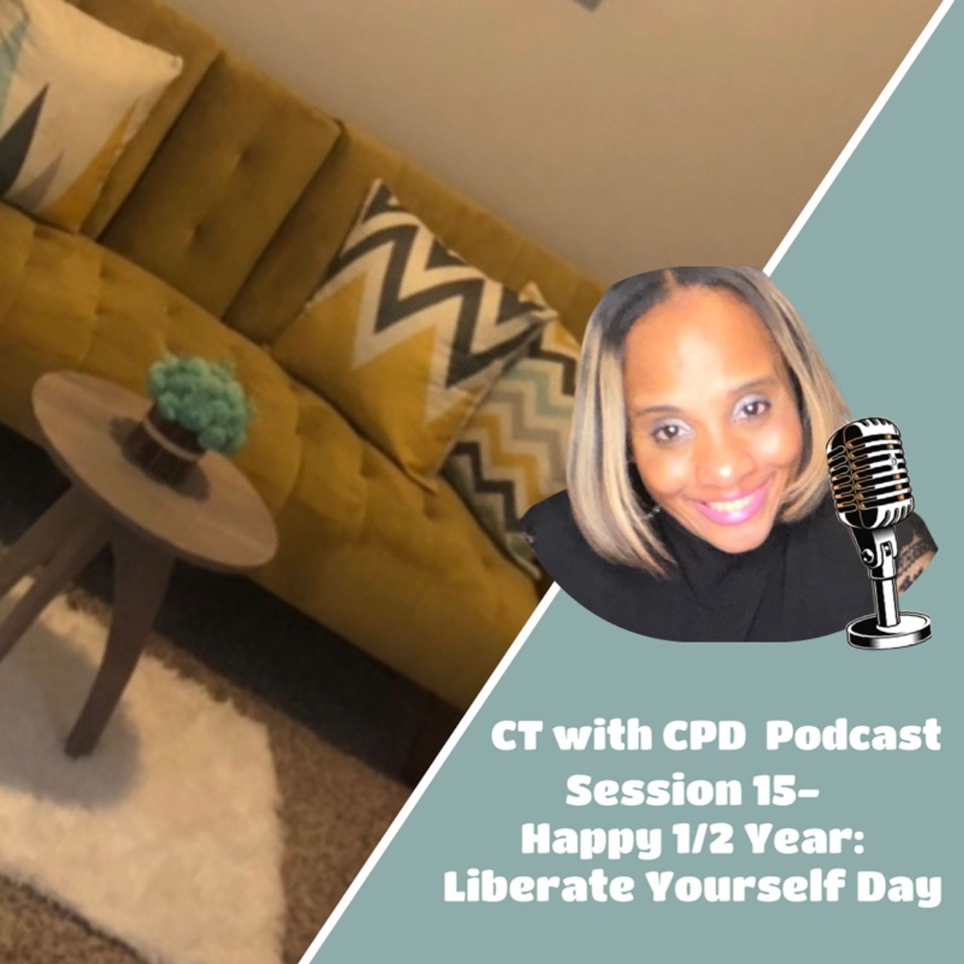 Session 15 - Happy 1/2 Year: Liberate Yourself Day episode artwork