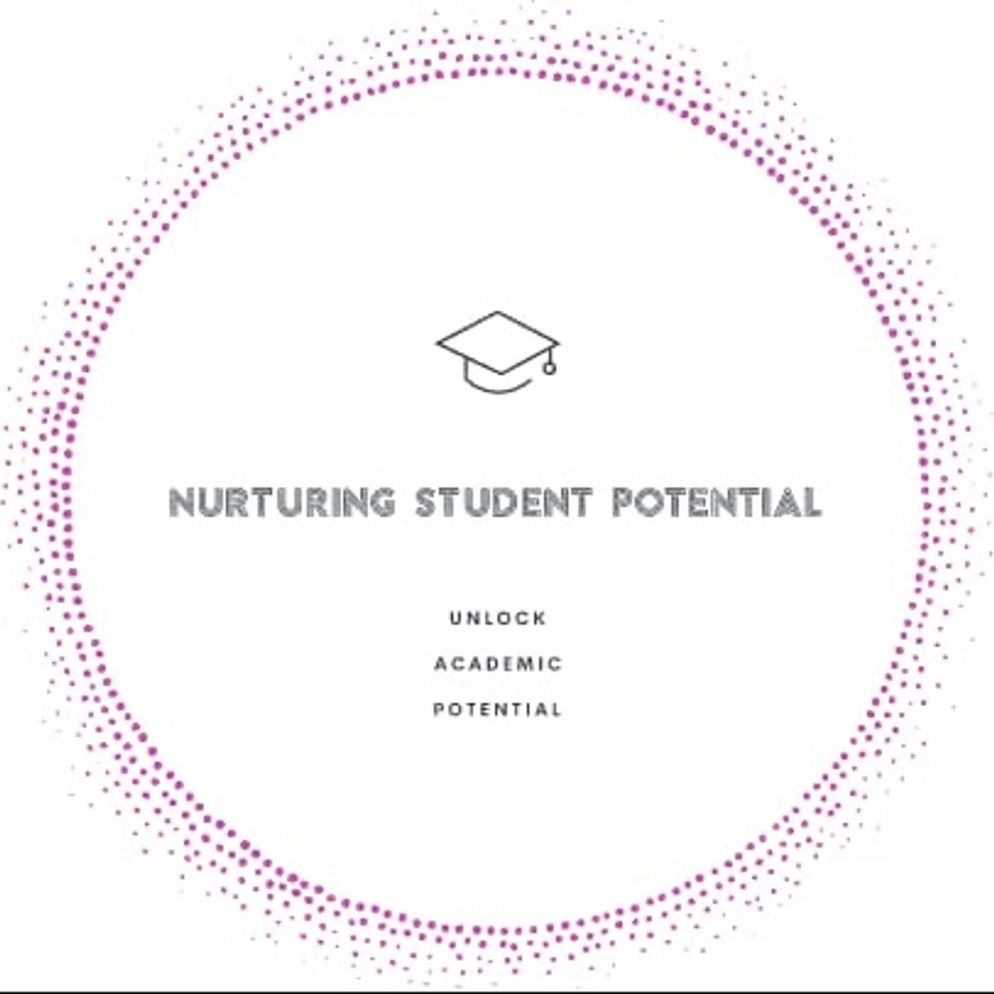Nurturing Student Potential
