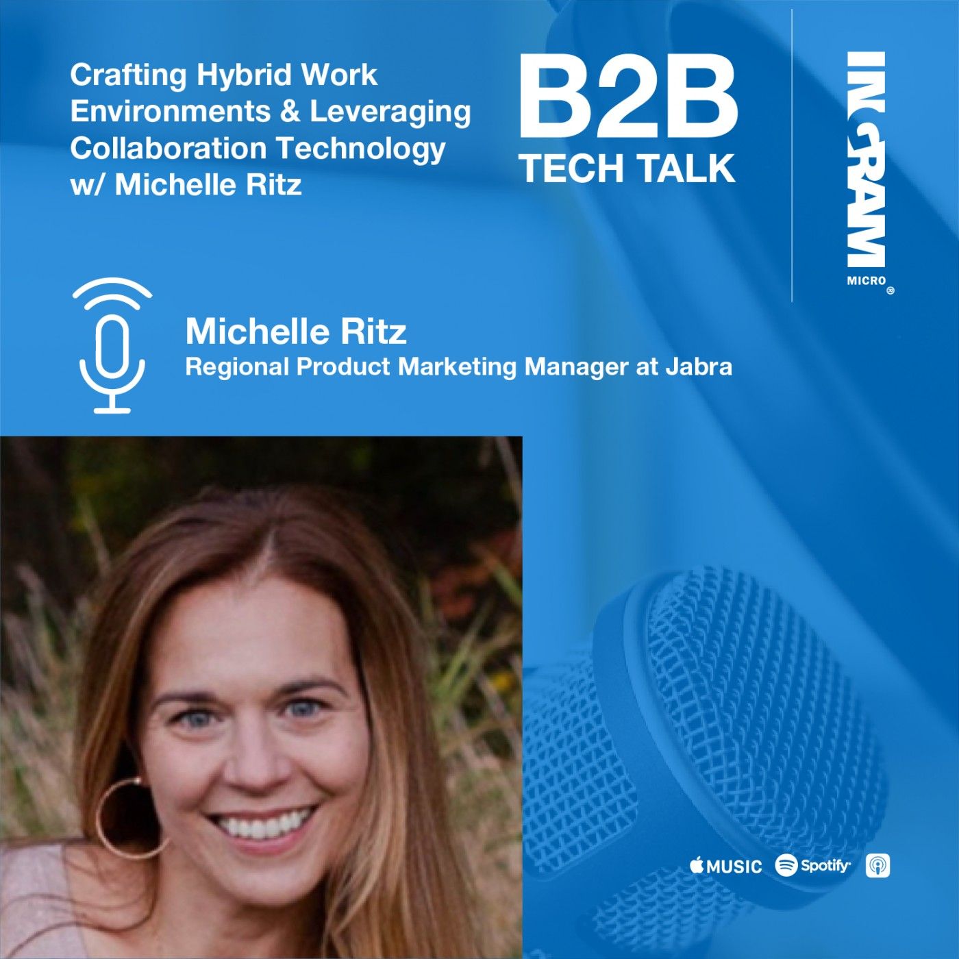 Crafting hybrid work environments and leveraging collaboration technology with Michelle Ritz