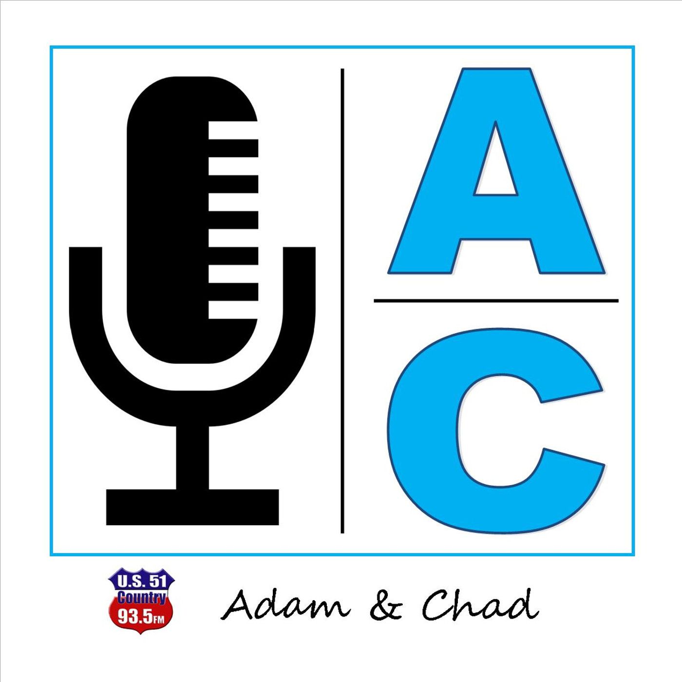 Adam & Chad