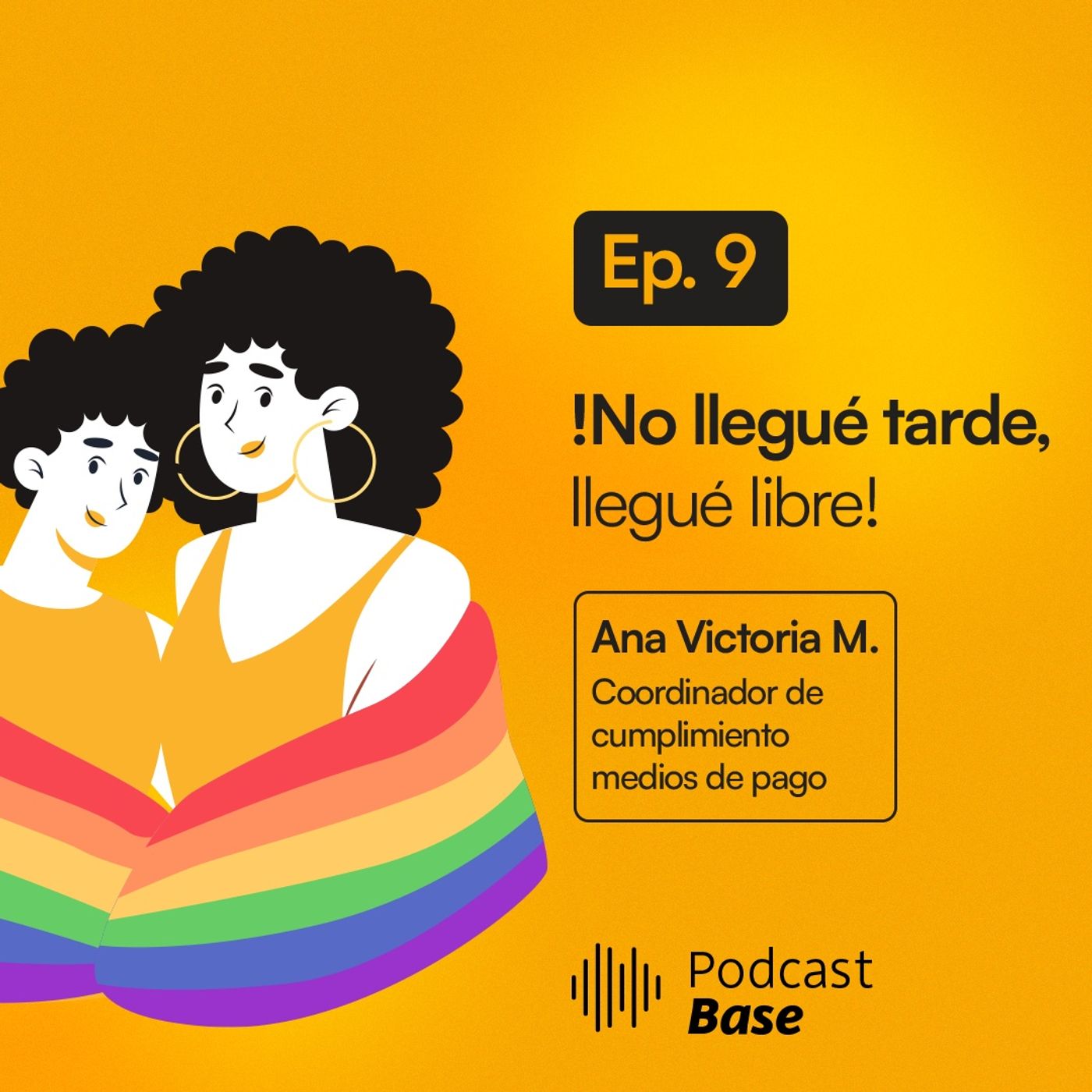 T2 EP9: Así fue mi camino hacia la libertad: Especial mes del orgullo 🏳️‍🌈