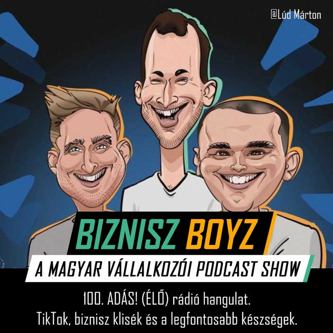 Biznisz Boyz: A magyar vállalkozói podcast show