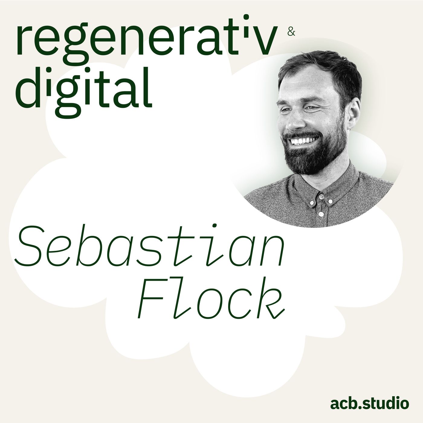 Regenerativ & Digital – der Business Podcast für regeneratives Wirtschaften und Digitalisierung