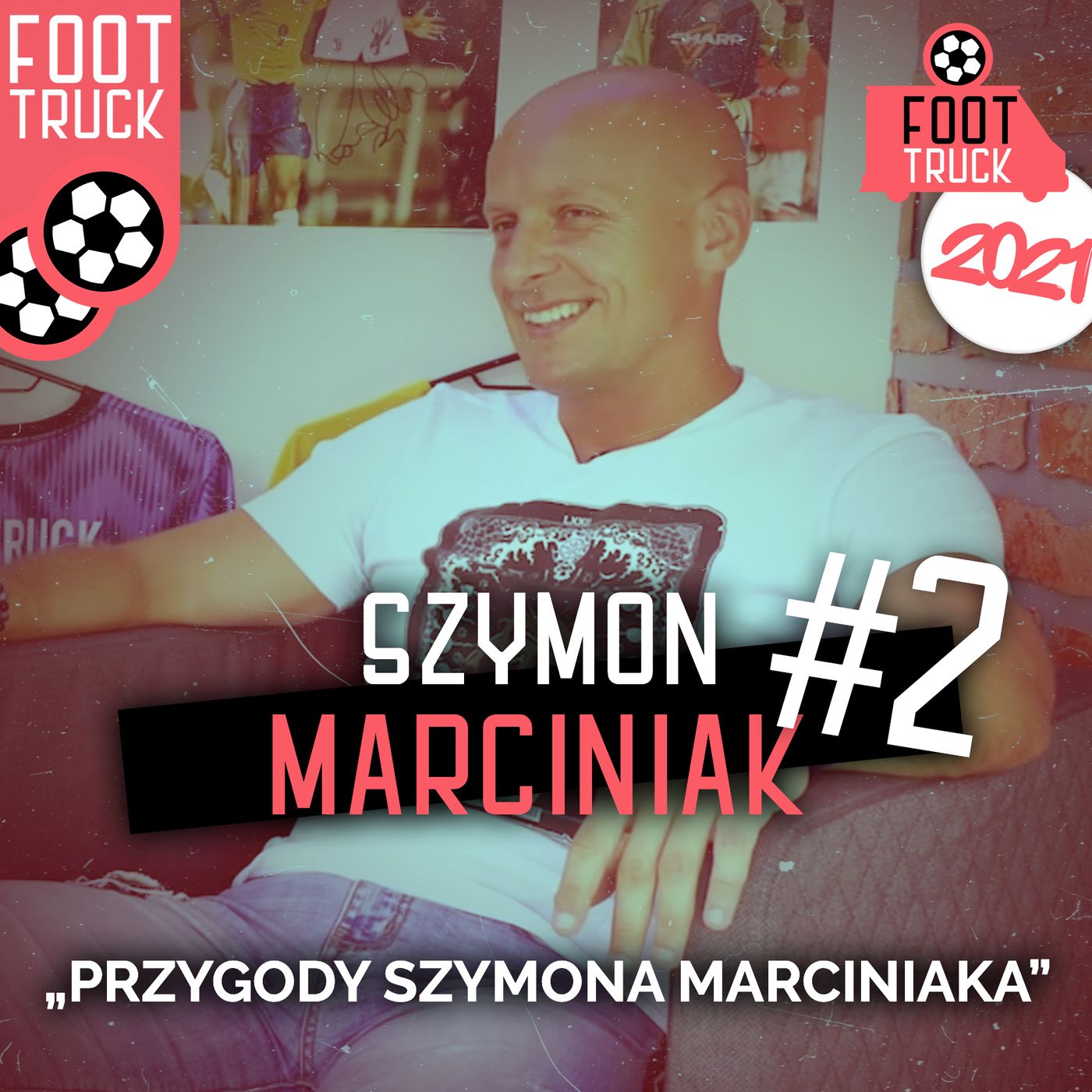 TOP #5 Foot Truck 2021: Szymon Marciniak (cz. 2) episode artwork