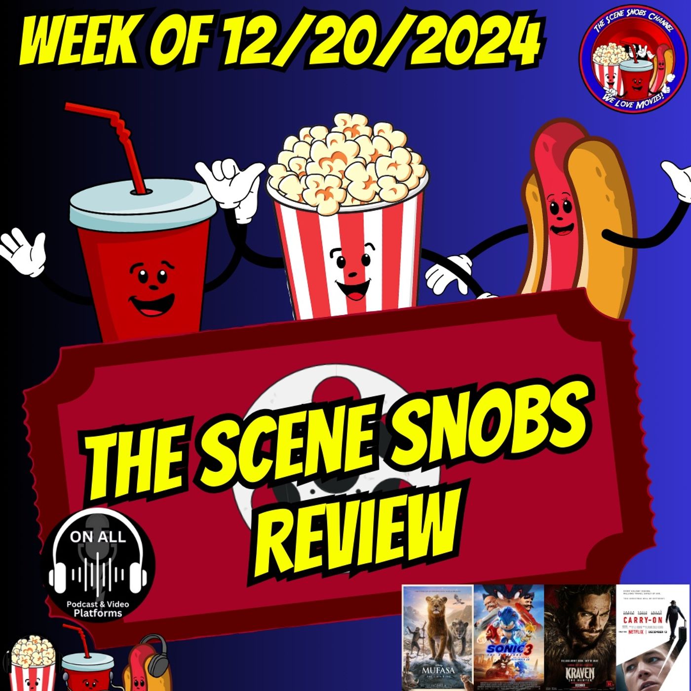 🎥 The Scene Snobs LIVE Movie Reviews | Streaming & Theatrical Releases 🎬 Week of 12/20/2024