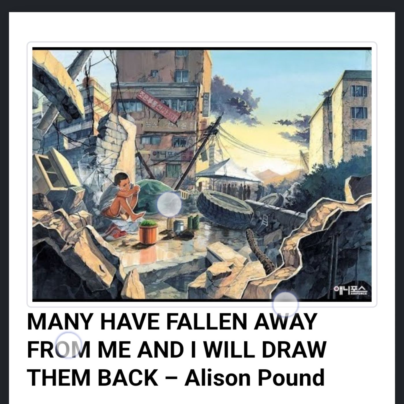 MANY HAVE FALLEN AWAY FROM ME AND I WILL DRAW THEM BACK – Alison Pound episode artwork