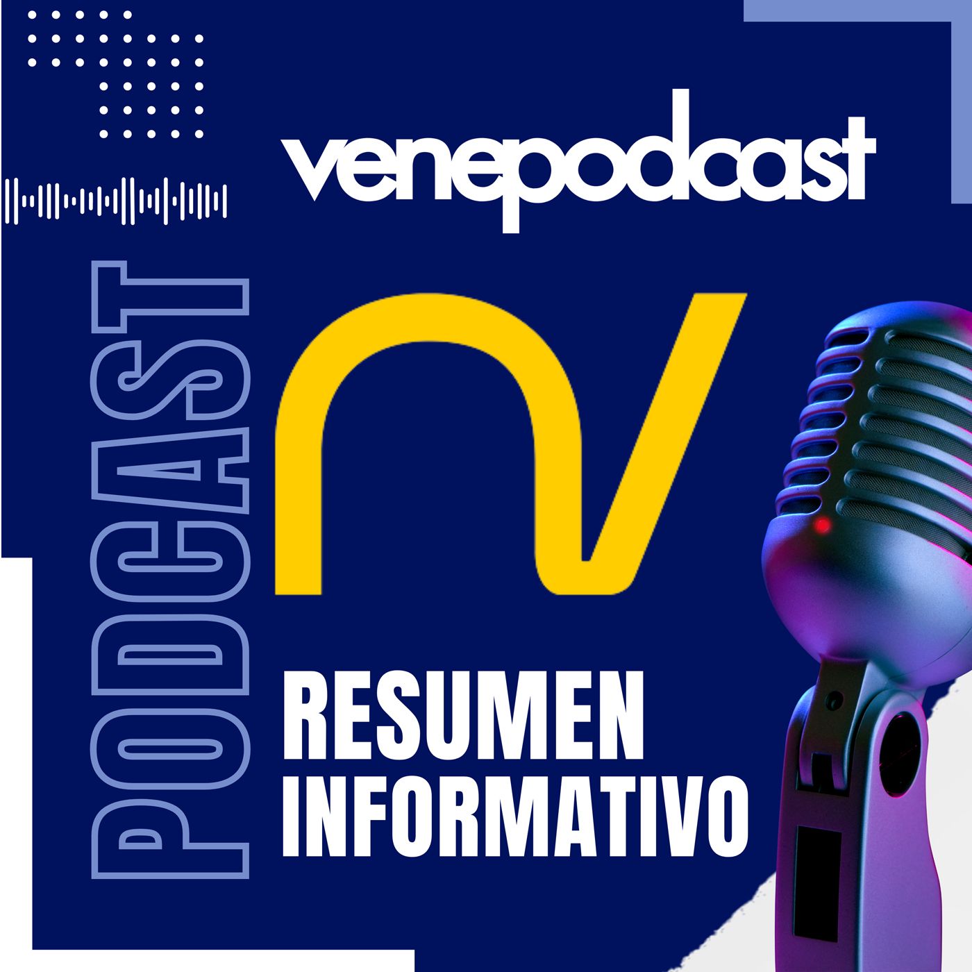 Podcast Informativo de NoticiasVV