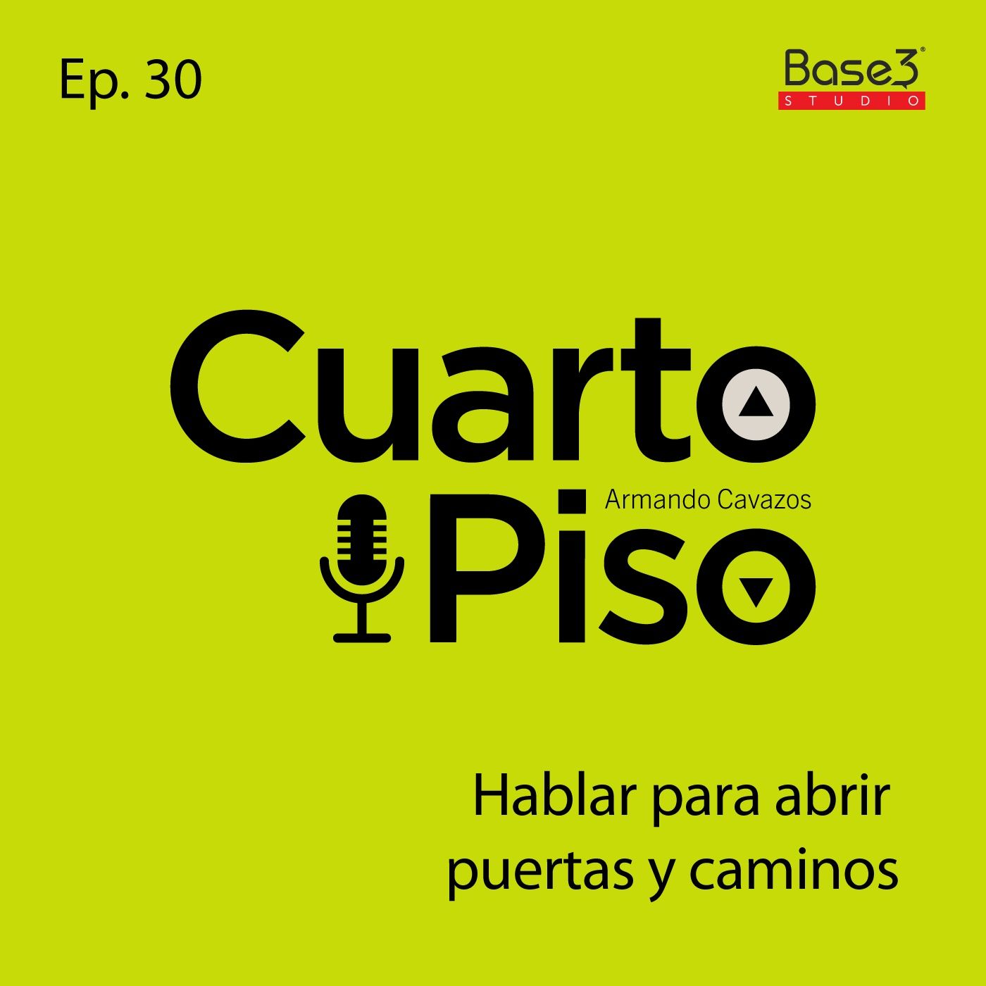 Cuarto Piso con Armando Cavazos