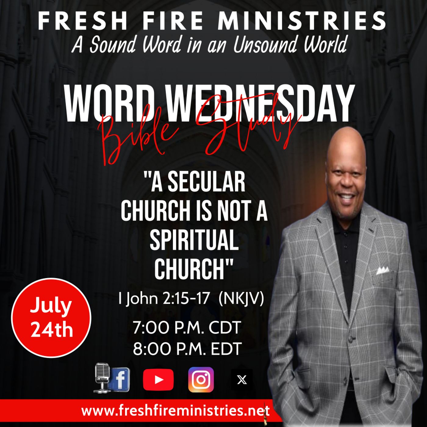 Word Wednesday Bible Study "A Secular Church is Not a Spiritual Church" I John 2:15-17 (NKJV) episode artwork
