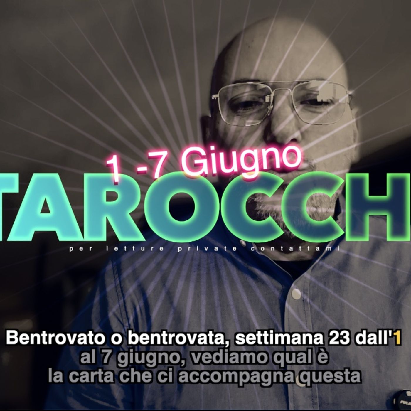 Lettura Tarocchi settimana 23 1-7giugno 2026 episode artwork