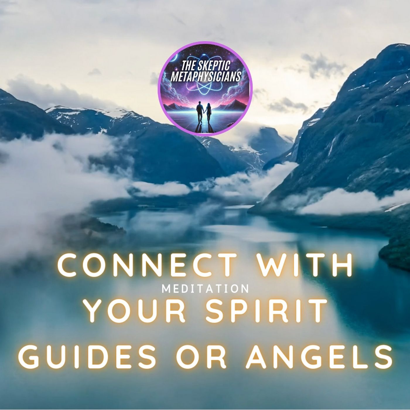 Meditation - Connecting with your Spirit Guides or Angels