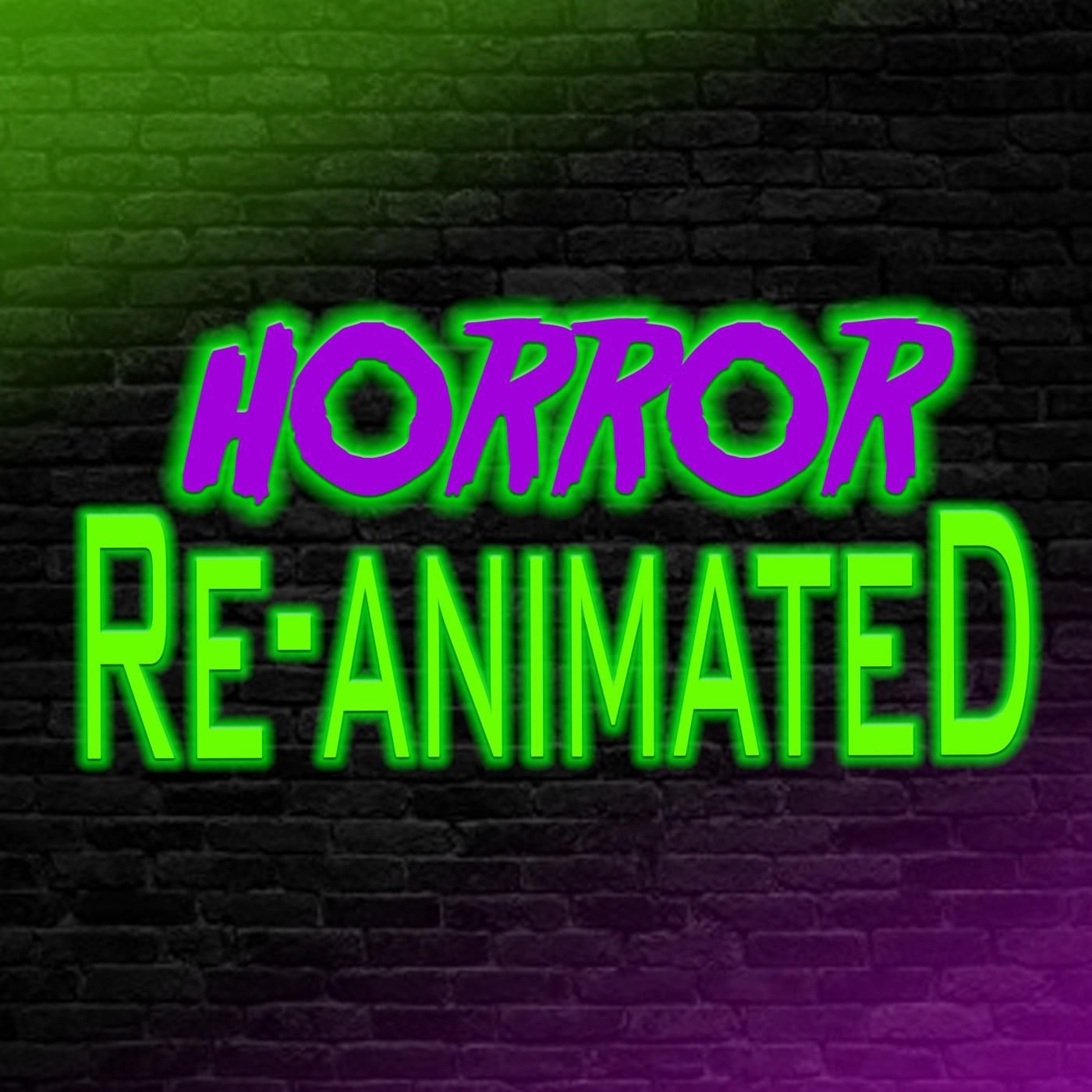 Horror Reanimated
