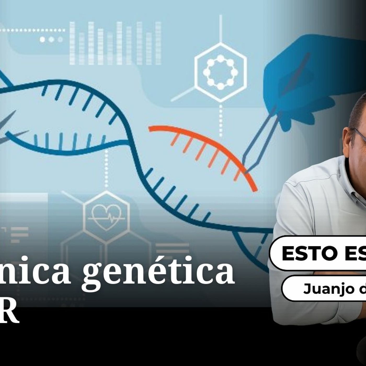 Esto es ciencia: La técnica genética CRISPR episode artwork