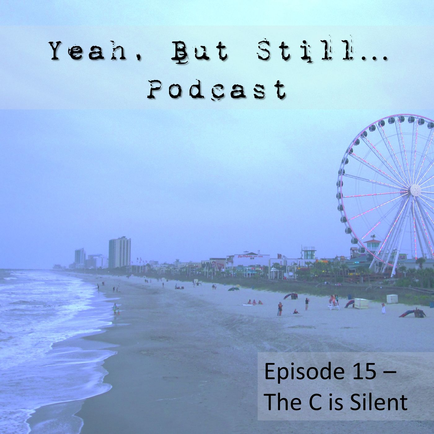 YeahButStill Podcast