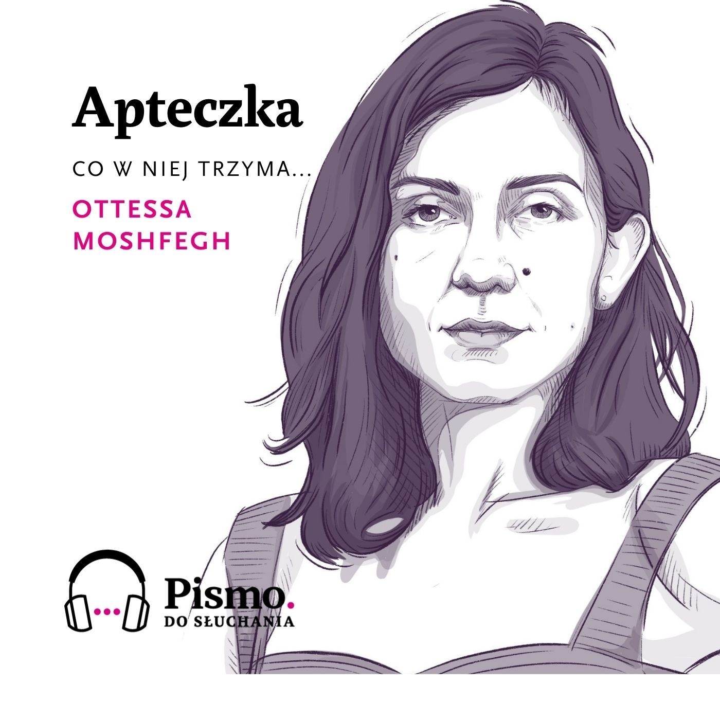 Ottessa Moshfegh. Stop hierarchii doświadczeń episode artwork