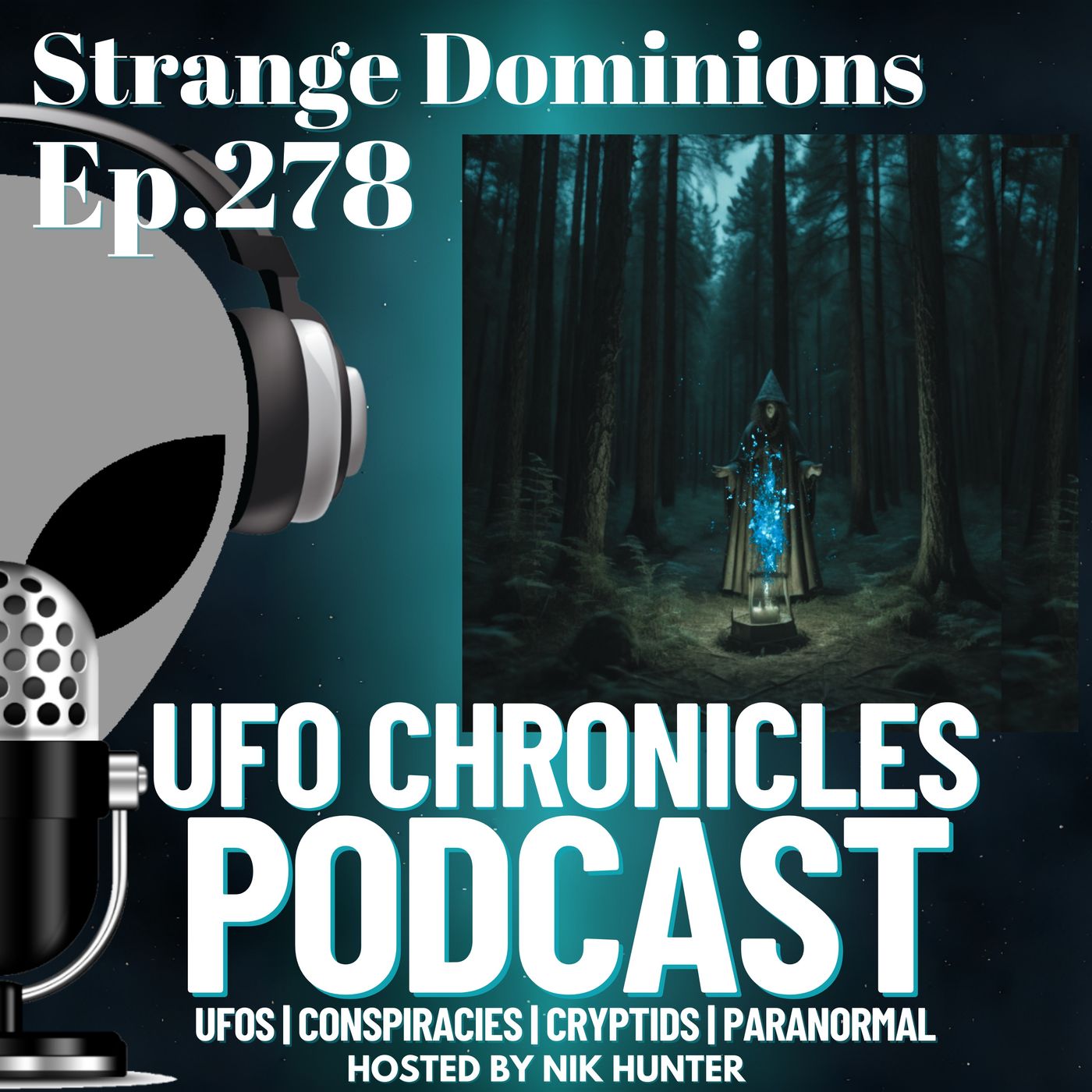 Ep.278 Strange Dominions