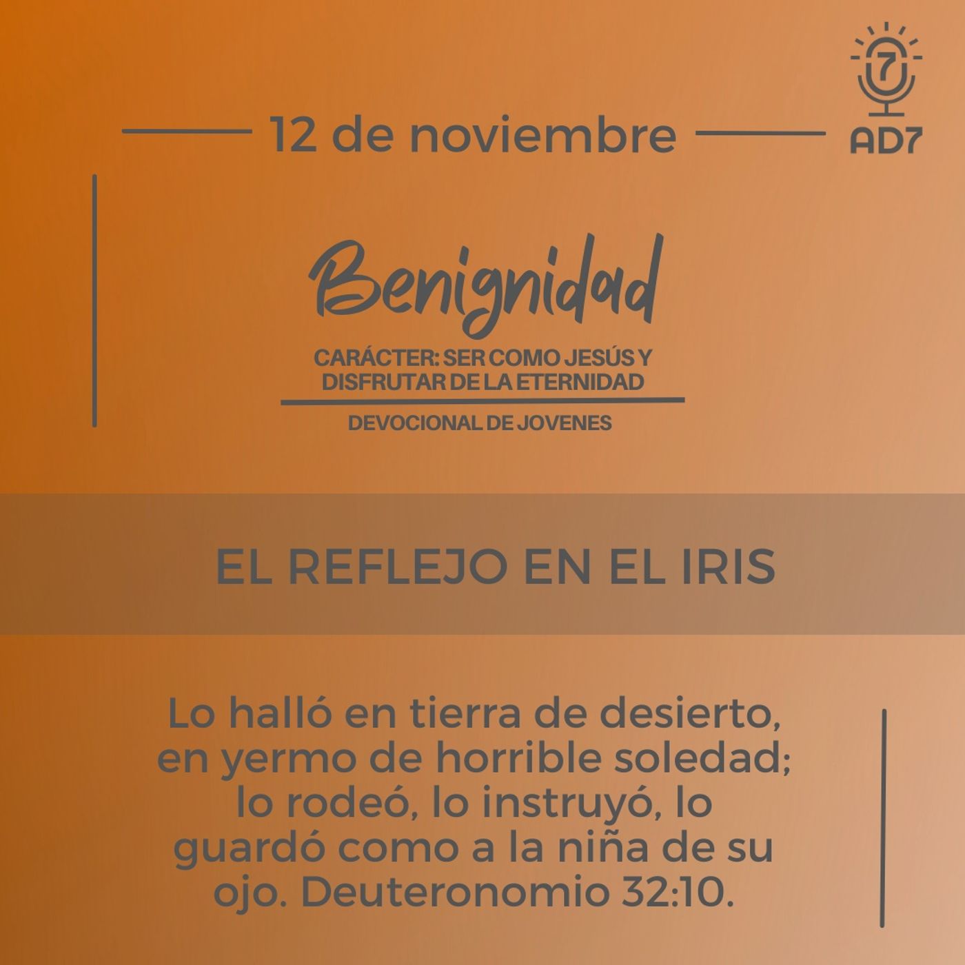 El reflejo en el iris | Devocional de Jóvenes | 12 de noviembre 2023