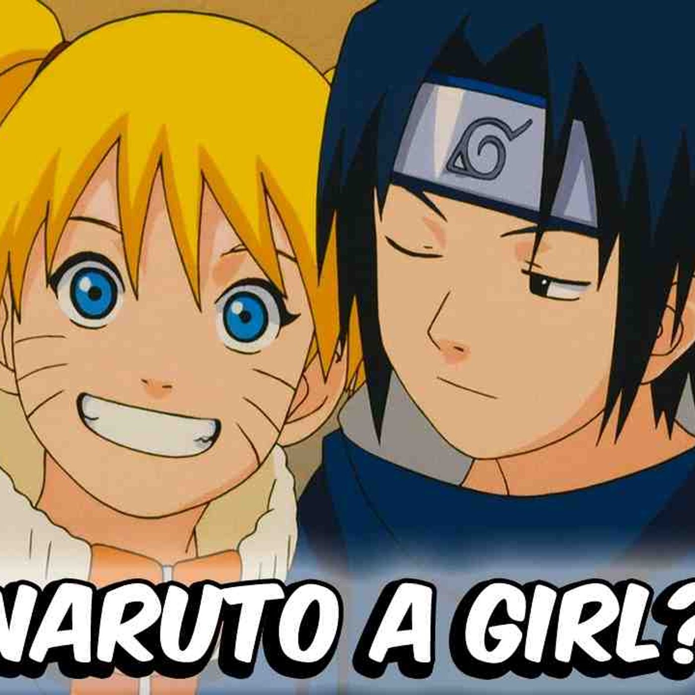 What If Naruto Were a Girl_ (Part 2)(MP3_160K) episode artwork