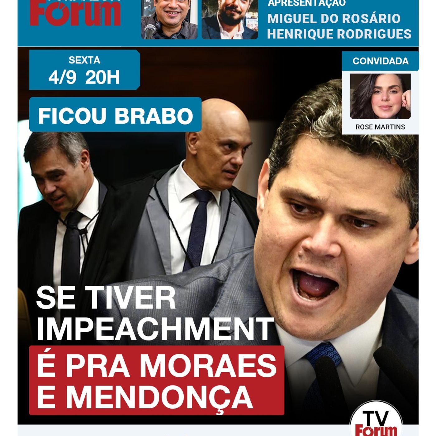 Alcolumbre perde a paciência e ameaça impeachment de Moraes e Mendonça no Senado | 04.09.26 episode artwork